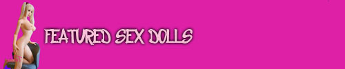 New Featured Dolls